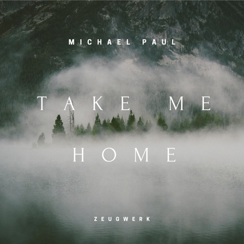 Michael Paul - Take Me Home (Club edit)