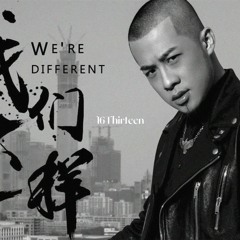 CHÚNG TA LÀ ANH EM XẤU (16Thirteen EDIT)