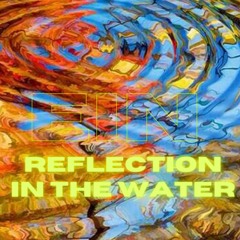 Ein - Reflection In The Water (2023)