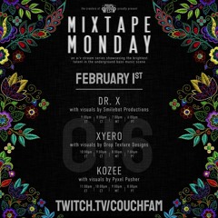 Xyero // CouchFam Mixtape Monday (COUCH016)