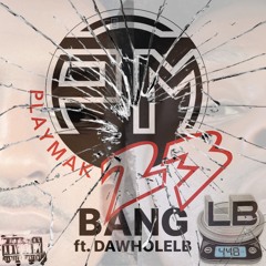 BANG!
