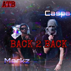 Caspa X Merkz - back to back