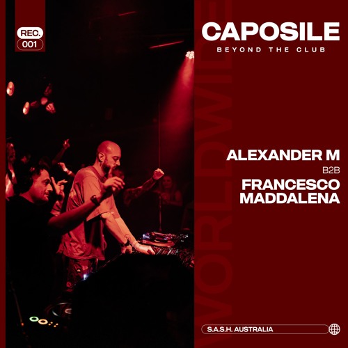Alexander M B2B Francesco Maddalena - After Caposile x S.A.S.H. @ Carousel - Australia 10.01.26