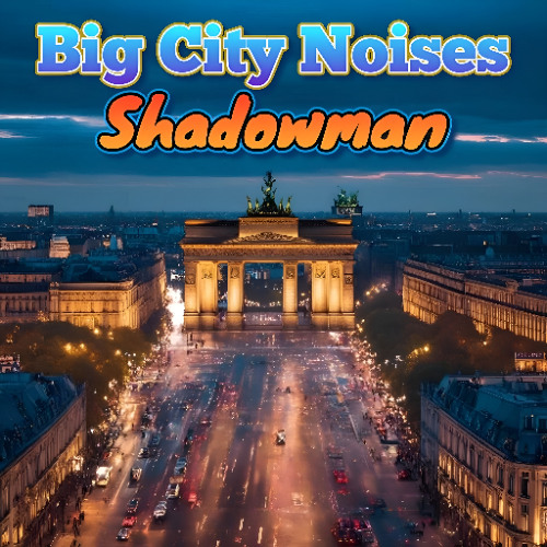 Big City Noises * Instrumental