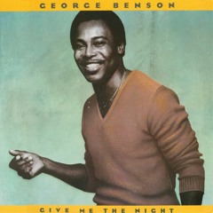 George Benson - Give Me The Night ⭐ Meme Deep⭐Andrew Cecchini⭐Steve Martin