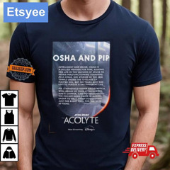 Osha And Pip Character In Star Wars The Acolyte Now Streaming On Disney Two Sides Unisex T Shirt