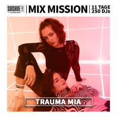 Day 10 | TRAUMA MIA @ Mix Mission 2023/24