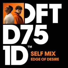 Edge of Desire - (Self Mix)