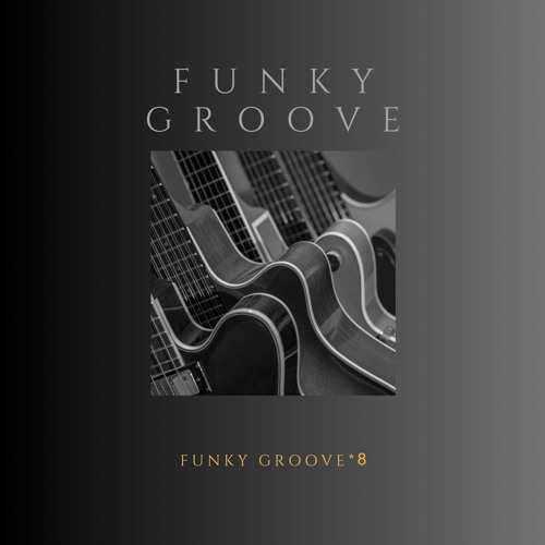 Stream Funky Groove 8 by SOUND23 | Listen online for free on