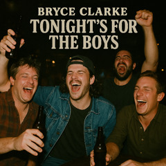 Tonight's for the boys