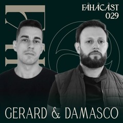 FÅHÅCÅST 029 - Gerard & Damasco