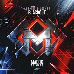 MXN033 || AL3XEIN & JoshBR - Blackout (Radio Edit)