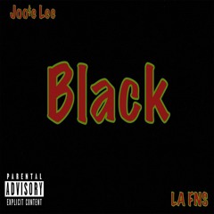 Black~ Joo$e Lee x LA FNS