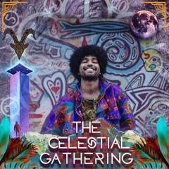 Live from the Celestial Gathering
