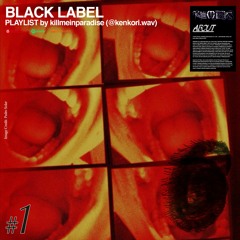 killmeinparadise. / black_label ⚫️