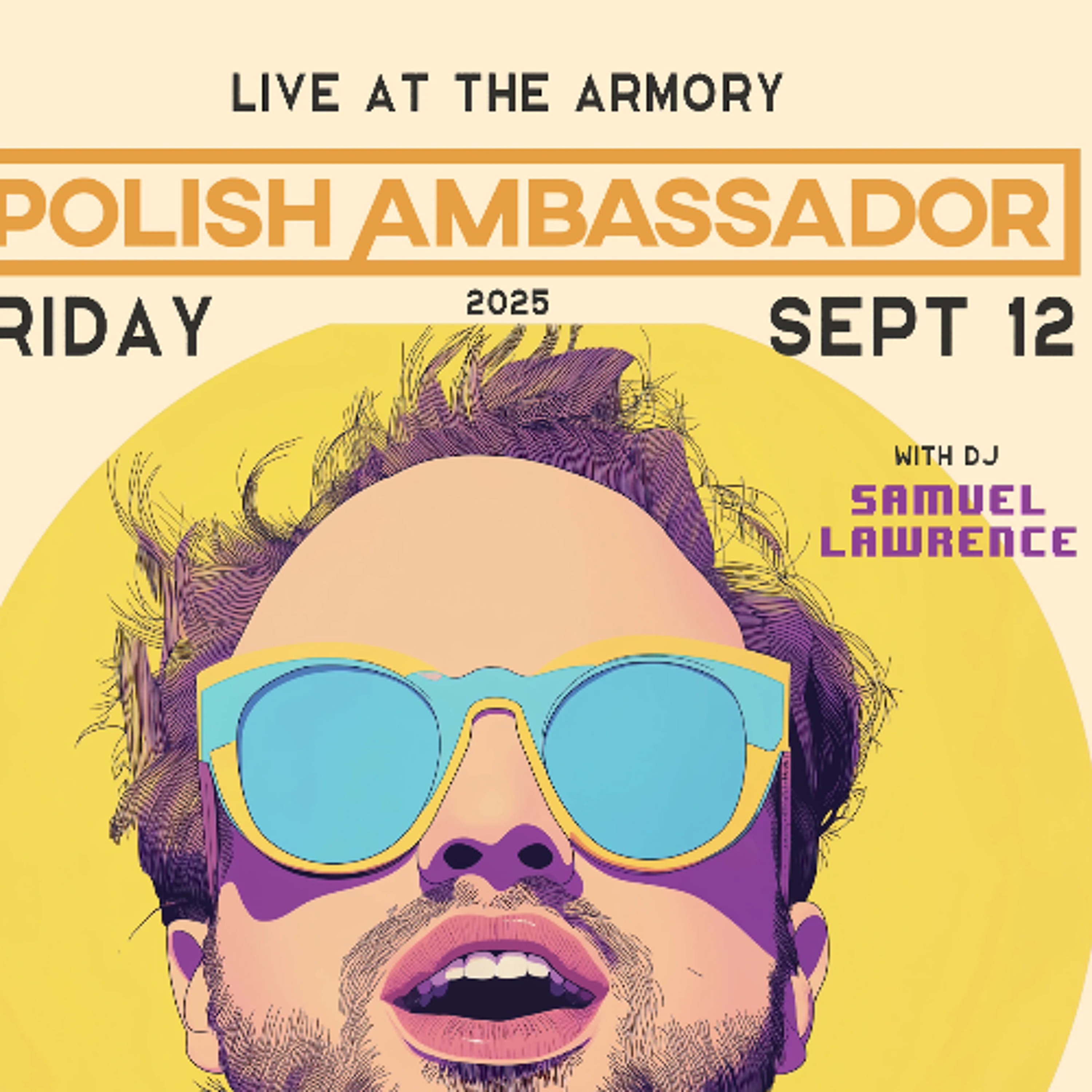 DJ Samuel Lawrence LIVE Sept 12, 2025  Polish Ambassador @Ashland Armory Ashland, OR episode artwork