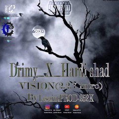 Drimy X Hardyshad - VISION 227 Intro  252K