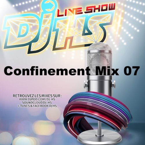 Confinement - Mix - 07 Dj HS