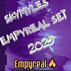 SkyMyles Empyreal Music and Fire Festival Set