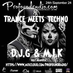 D.J.G. & M.I.K! @ Profound Radio 24.09.2024