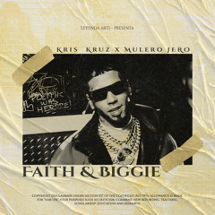 Faith & Biggie