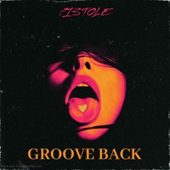 GROOVE BACK X PISTOLE X PROD BY MILANMADEIT