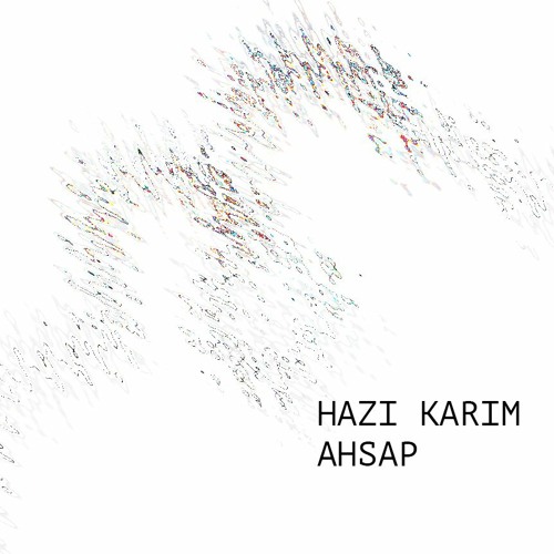Hazi Karim - Ahsap