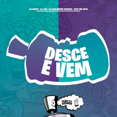 Desce E Vem (EletroFunk) [feat. MC Nito]