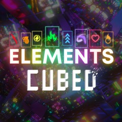 Elements Cubed - We Can Try Again...