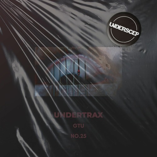 UNDERTRAX // Episode XXV by Gtu