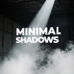 Minimal Shadows