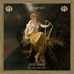Black Orchid EP [Phagamast]