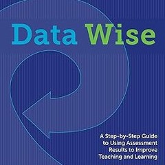 MOBI Data Wise, Revised and Expanded Edition: A Step-by-Step Guide to Using Assessment Results