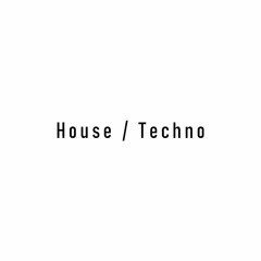 House / Techno - Playlist by Ciolciol