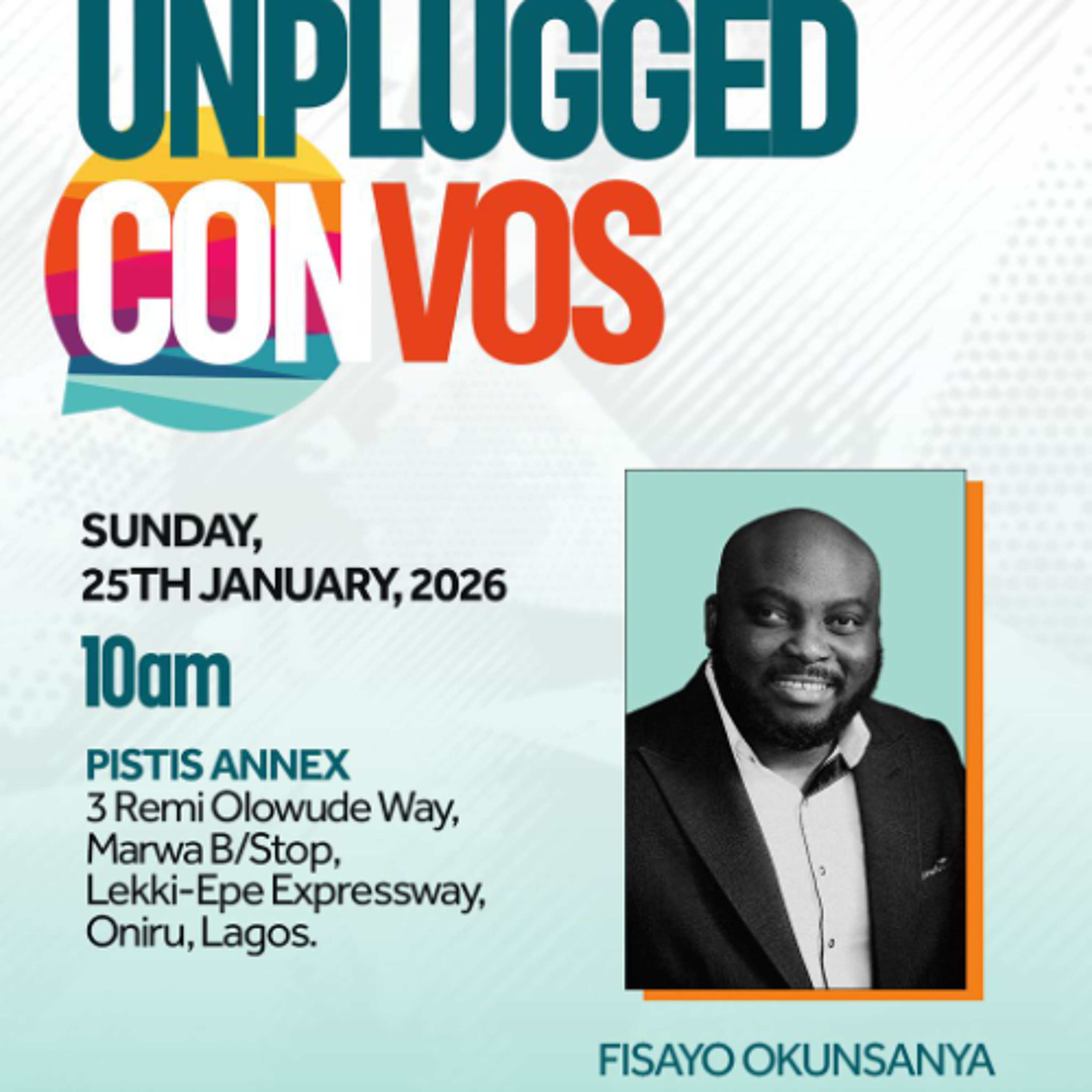 Unplugged Conversation with Fisayo Okunsanya