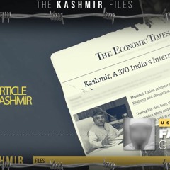 Kashmir Files - By Ustad Farhatullah Ghauri