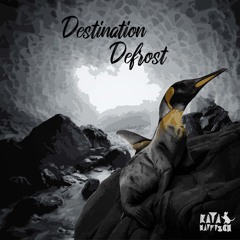 Destination Defrost Chapter 2°