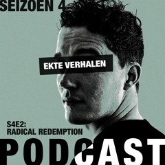 Elitepauper: Ekte Verhalen S4E2 Joey "Radical Redemption" van Ingen.