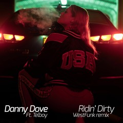 Riding Dirty (westfunk 2022 remix)(radio Edit)