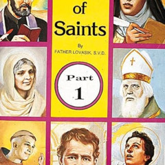 [VIEW] PDF 📃 Book of Saints (Part 1): Super-Heroes of God Volume 1 by  Reverend Lawr