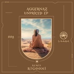 Aggernaz - Unpriced (RIGOONI Rmx)