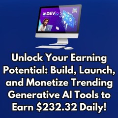 DEVIO Review - Monetize Trending AI Tools: Earn $232.32 Daily!