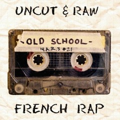M.A.R.S #21 - Old Raw French Rap