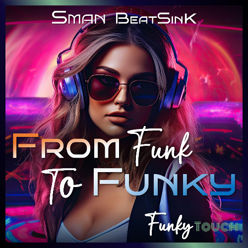 Funky Touch 57 - From Funk To Funky