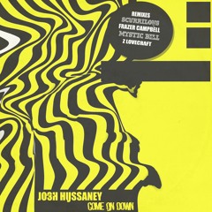 Josh Hussaney - Come On Down (Mystic Bill Remix) [Foreign Language] [MI4L.com]