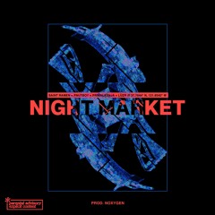 NIGHT MARKET (prod. NOXYGEN)