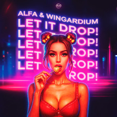 ALFA & WINGARDIUM - Let It Drop! ( Remake  ) @360Feature