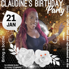 CLAUDINE BIRTHDAY PARTY DJ ERNIE FLEX