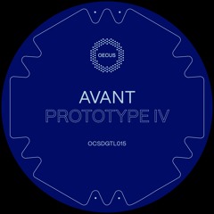 BCCO Premiere: Avant.OCS - Prototype IV [OCSDGTL015]