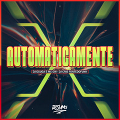 Automaticamente (feat. DJ Guuga)